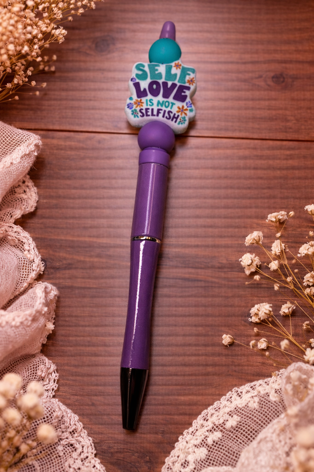 "Self Love is Not Selfish" Beaded Pen